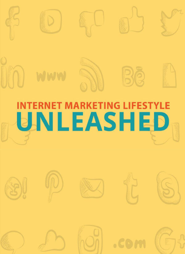 Internet Marketing Lifestyle Unleashed